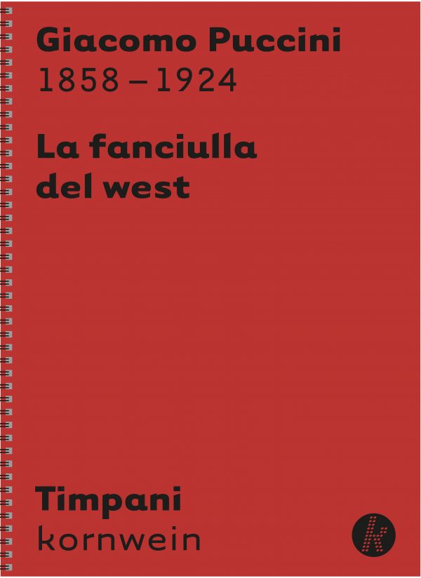 G. Puccini - La fanciulla del west - Timpani