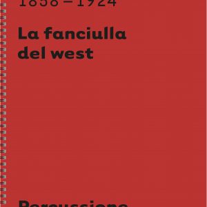 G. Puccini - La fanciulla del west - Percussione