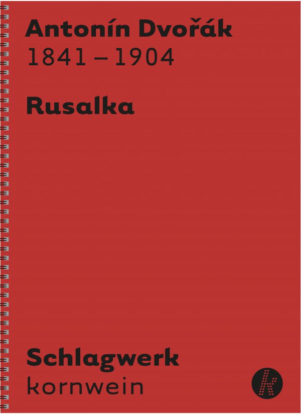 A. Dvorák  Rusalka - Schlagwerk