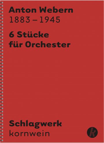 A. Webern - 6 Stücke für Orchester - Schlagwerk - Fassung 1909