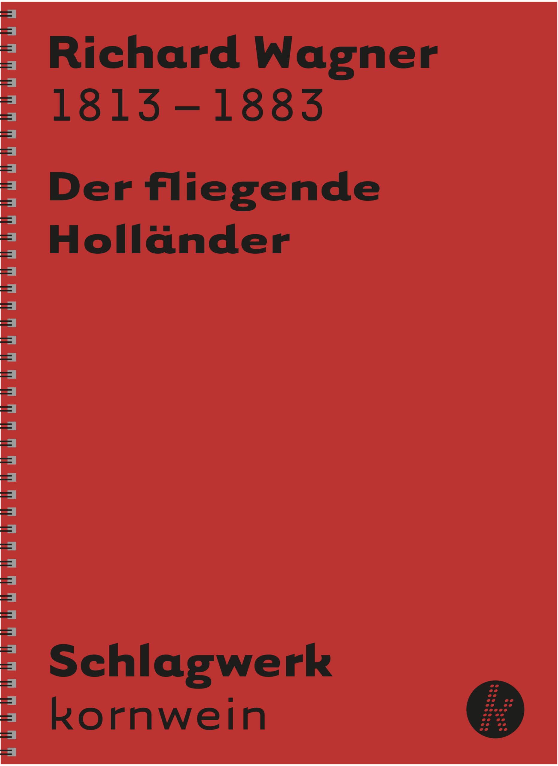 R. Wagner - Der fliegende Holländer - Schlagwerk