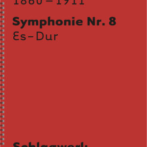 G. Mahler 8. Symphonie - Pauken/Schlagwerk