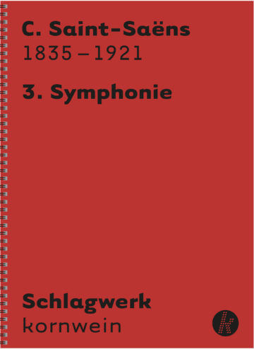 C. Saint-Saëns 3. Symphonie - Schlagwerk