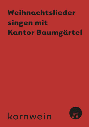 Weihnachtslieder singen mit Kantor Baumgärtel